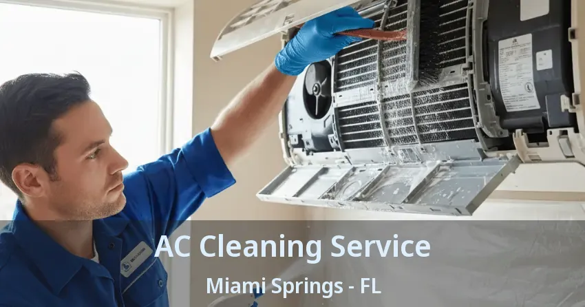 AC Cleaning Service Miami Springs - FL